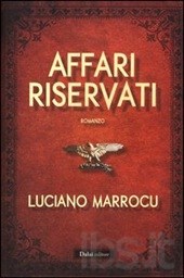 Affari Riservati - copertina libro di Luciano Marrocu